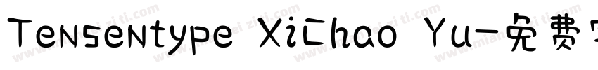 Tensentype XiChao Yu字体转换
